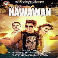 Hawawan Feroz Khan MP3 Song, Hawawan Album