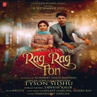 Rag Rag Toh Tyson Sandhu MP3 Song, Rag Rag Toh Album