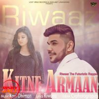 Kitne Armaan Riwaaz The Futuristic Rapper MP3 Song, Kitne Armaan Album