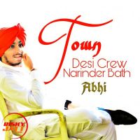 Town (highratedgabru7) Abhi MP3 Song, Town (highratedgabru7) Album