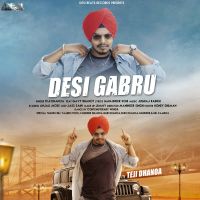 Desi Gabru Teji Dhanoa MP3 Song, Desi Gabru Album