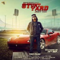 Stunt Yard Jazzy Toor, Big Shankee D MP3 Song, Stunt Yard Album