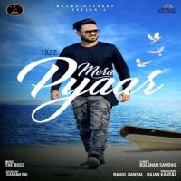 Mera Pyaar Tazz MP3 Song, Mera Pyaar Album
