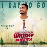 Whisky Di Botal Bannet Dosanjh MP3 Song, Whisky Di Botal Album