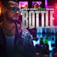 Bottle Kajal, Gurj Sidhu MP3 Song, Bottle Album