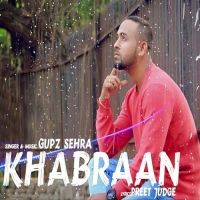 Khabraan Gupz Sehra MP3 Song, Khabraan Album