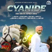 Cyanide Singh Saab, Rupinder Sandhu MP3 Song, Cyanide Album