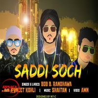 Saadi Soch Bob.B Randhawa,  Puneet Kohli MP3 Song, Saadi Soch Album