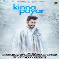 Kinna Payar Balraj MP3 Song, Kinna Payar Album