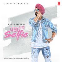 Pagg Wali Selfie Preet Harpal MP3 Song, Pagg Wali Selfie Album