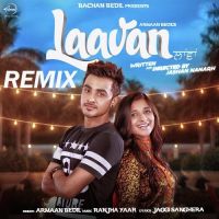 Laavan (Remix) Armaan Bedil MP3 Song, Laavan (Remix) Album