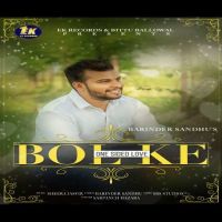 Bolke Brinder Sandhu MP3 Song, Bolke Album