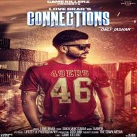 Connections Love Brar, Elly Mangat MP3 Song, Connections Album