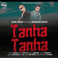 Tanha Tanha Jesh Raju, Kam Shah MP3 Song, Tanha Tanha Album