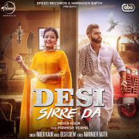 Desi Sirre Da Inder Kaur MP3 Song, Desi Sirre Da Album