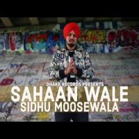 Sahaan Wale Sidhu Moose Wala MP3 Song, Sahan Wale Album