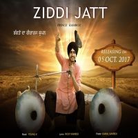 Ziddi Jatt Prince Kamboz MP3 Song, Ziddi Jatt Album
