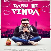 Daru Ni Pinda Gagan Thind MP3 Song, Daru Ni Pinda Album