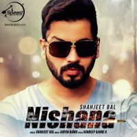 Nishana Shahjeet Bal MP3 Song, Nishana Album