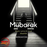 Mubarak [Refix] Akashhh MP3 Song, Mubarak [Refix] Album
