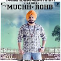 Muchh da Rohb King Singh MP3 Song, Muchh da Rohb Album