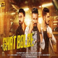 Ghat Bolde Dilpreet Dhillon, Goldy Desi Crew MP3 Song, Ghat Bolde Album