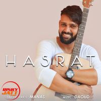 Hasrat Manas MP3 Song, Hasrat Album