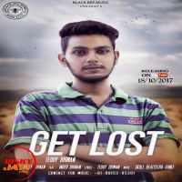 Get Lost Teddy Dhiman, Inder Dhiman MP3 Song, Get Lost Album