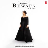 Bewafa Hunde Ne Raashi Sood MP3 Song, Bewafa Hunde Ne Album