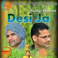 Desi Ja Kuldip Multani MP3 Song, Desi Ja Album