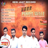 Yaar Pinda Wale Sunny Dhanourewala MP3 Song, Yaar Pinda Wale Album