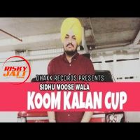 Koom Kalan Cup Sidhu Moose Wala MP3 Song, Koom Kalan Cup Album