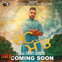 Desi Matt Parry Hundal MP3 Song, Desi Matt Album