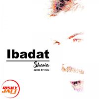 Ibadat Shawa MP3 Song, Ibadat Album