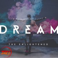 Dream The Enlightened MP3 Song, Dream Album