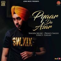 Pyaar Da Asar Prince Saggu MP3 Song, Pyaar Da Asar Album