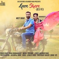 Gere Shere Meet Brar, Harmandeep MP3 Song, Gere Shere Album