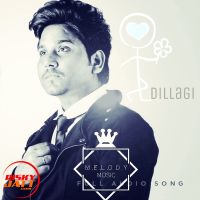 Dillagi (Umplugged Song) Kamal Khan MP3 Song, Dillagi (Umplugged Song) Album