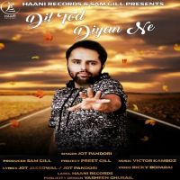 Dil Tod Diyan Ne Jot Pandori MP3 Song, Dil Tod Diyan Ne Album