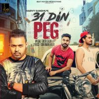 31 Din Peg Harvy Sandhu MP3 Song, 31 Din Peg Album