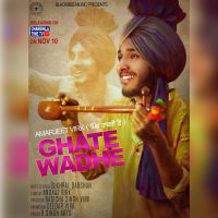 Ghate Wadhe Amarjeet Virk MP3 Song, Ghate Wadhe Album