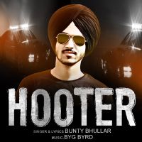 Hooter Bunty Bhullar MP3 Song, Hooter Album