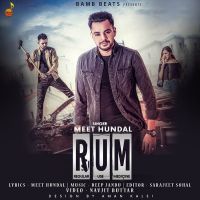Rum Meet Hundal, Deep Jandu MP3 Song, Rum Album