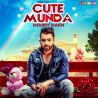 Cute Munda Sharry Mann MP3 Song, Cute Munda Album