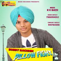 Pillow Fight Bobby Rachhin MP3 Song, Pillow Fight Album