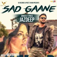 Sad Gaane Jazdeep MP3 Song, Sad Gaane Album