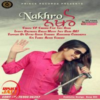 Nakhro SP Sandhu MP3 Song, Nakhro Album