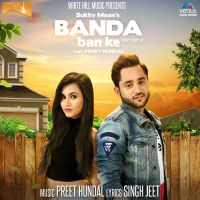 Banda Ban Ke Sukhy Maan MP3 Song, Banda Ban Ke Album