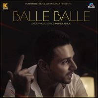 Balle Balle Money Aujla MP3 Song, Balle Balle Album