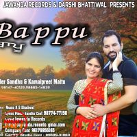 Bappu Maninder Sandhu, Kamalpreet Mattu MP3 Song, Bappu Album